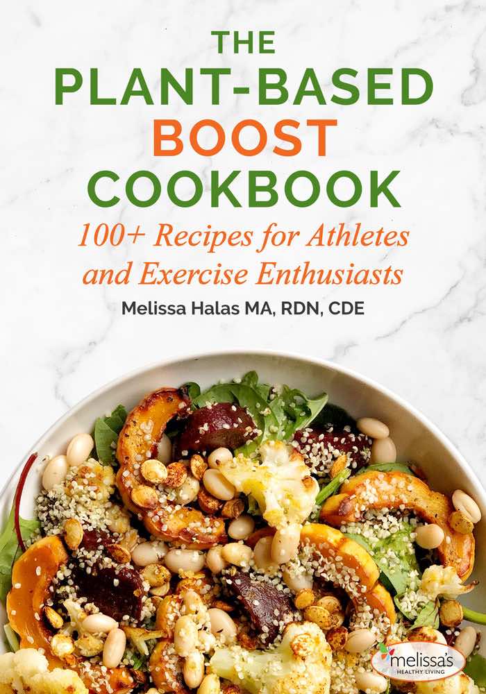 The Plant-Based Boost Cookbook 100+ recipes for athletes and exercise enthusiasts