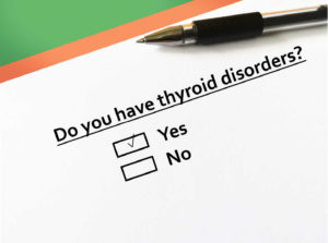 Do you have thyroid disease
